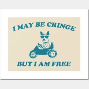 I May Be Cringe But I Am Free -  Retro cartoon T-shirt, vintage cartoon tee, meme Unisex Posters and Art